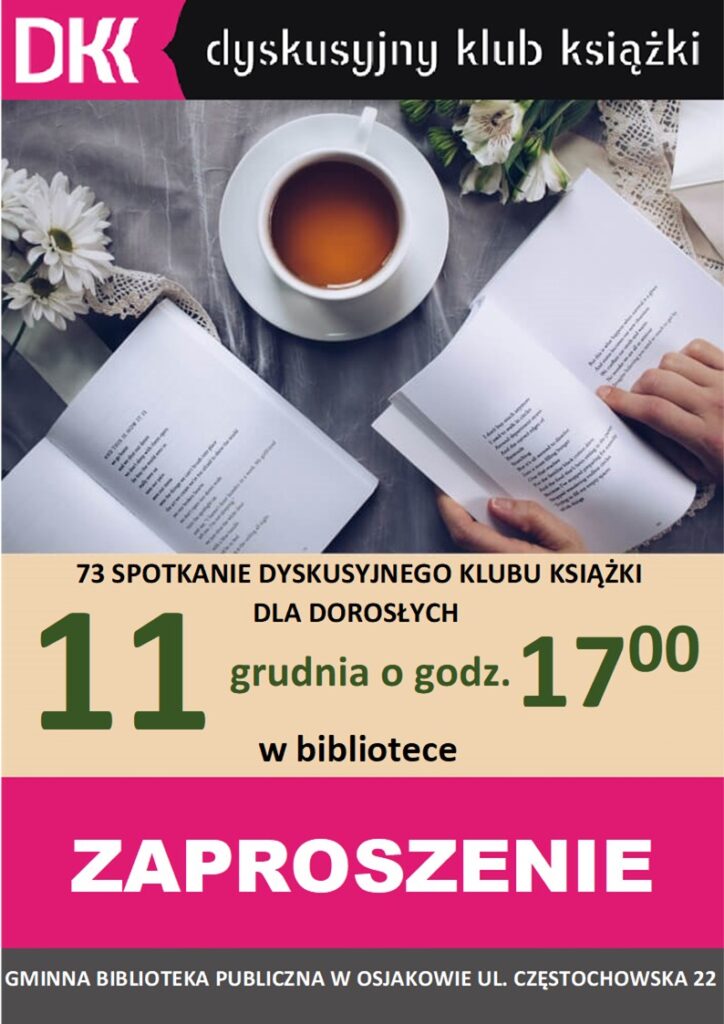 Plakat przedstawiający zaproszenie na 73 spotkanie dyskusyjnego klubu książki dla dorosłych, które odbędzie się 11 grudnia 2025 roku.